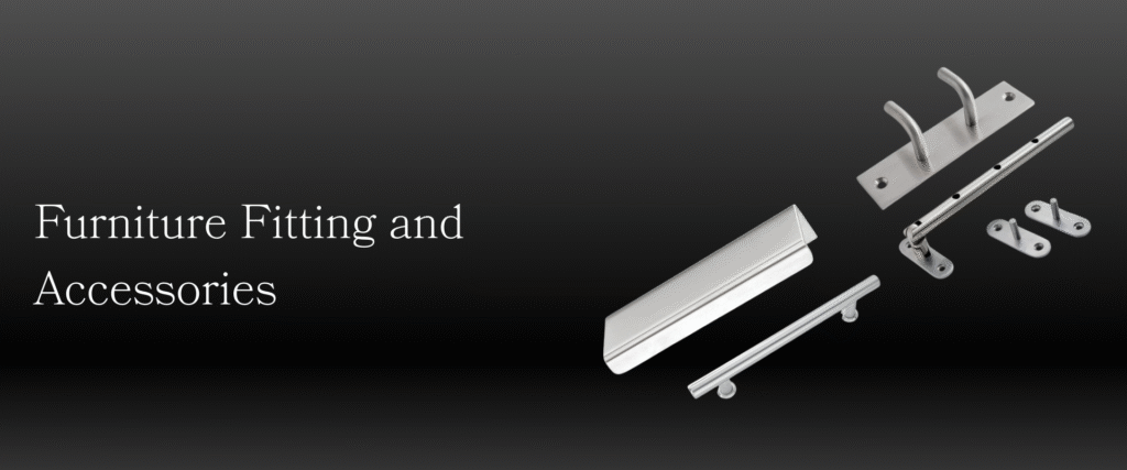 furniture fittings & accessories
