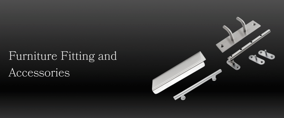 furniture fittings & accessories