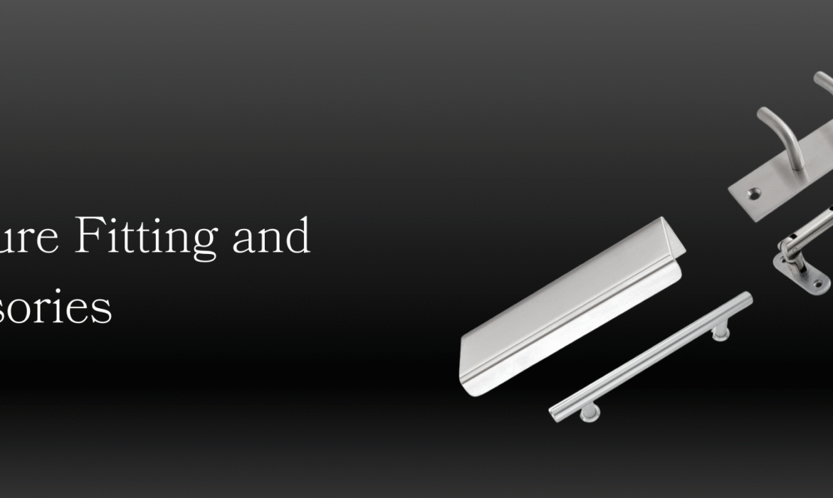 furniture fittings & accessories